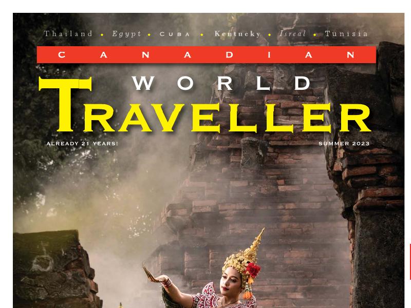 Canadian World Traveller Summer 2023 Issue
